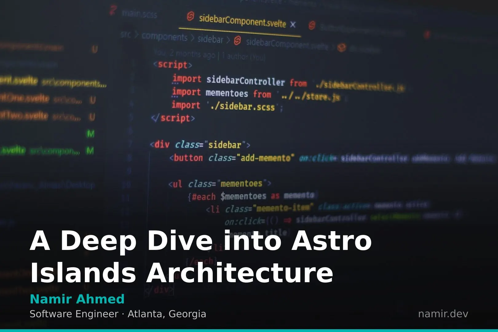 A Deep Dive into Astro Islands Architecture by Atlanta based Software Engineer, Namir Ahmed