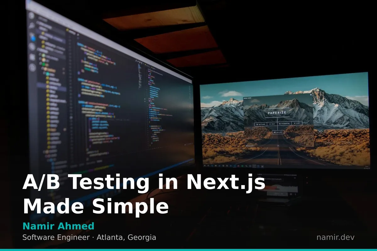 Next.js A/B testing implementation diagram by Atlanta based Software Engineer, Namir Ahmed