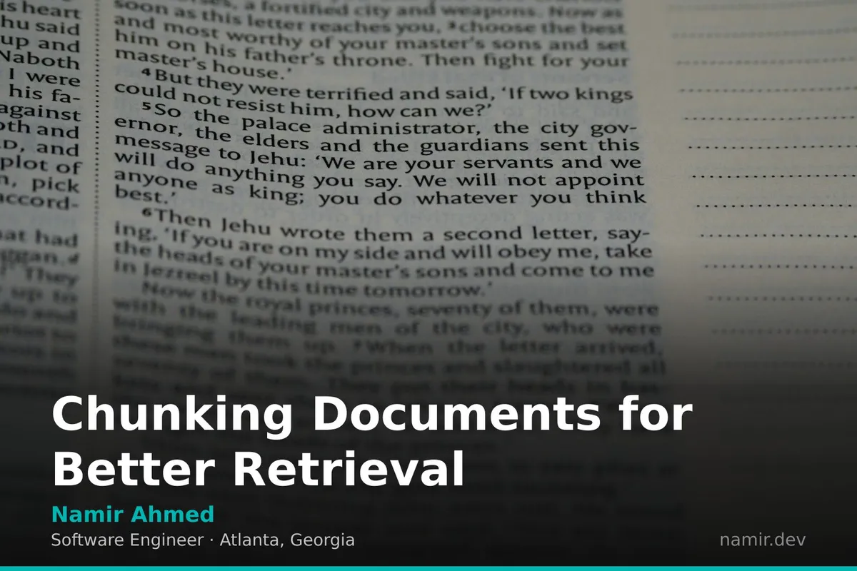Document chunking diagram for an article by Atlanta based Software Engineer, Namir Ahmed.