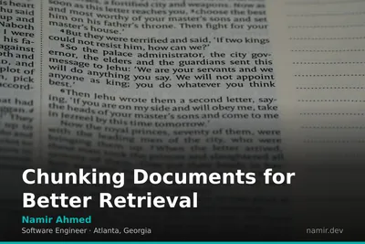 Document chunking diagram for an article by Atlanta based Software Engineer, Namir Ahmed.