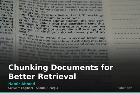 Document chunking diagram for an article by Atlanta based Software Engineer, Namir Ahmed.