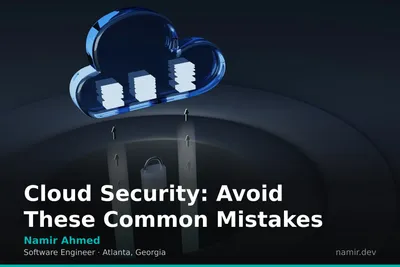 Abstract representation of cloud security risks for an article by Atlanta based Software Engineer, Namir Ahmed.