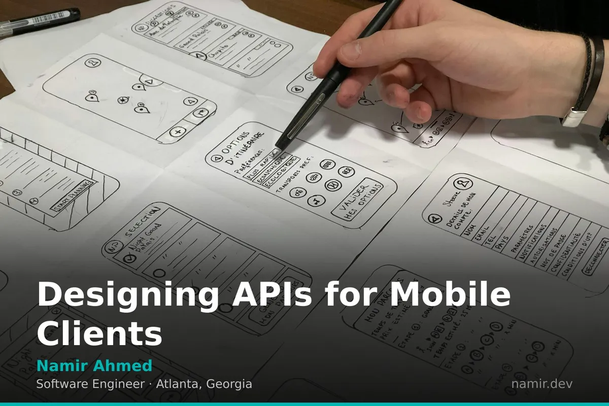 Mobile app API diagram for an article by Atlanta based Software Engineer, Namir Ahmed.