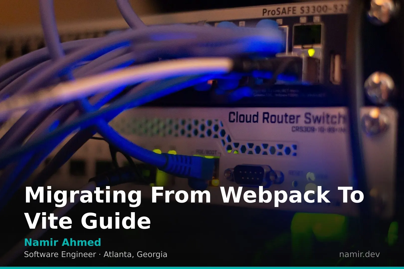 Modern web development tooling for an article by Atlanta based Software Engineer, Namir Ahmed.