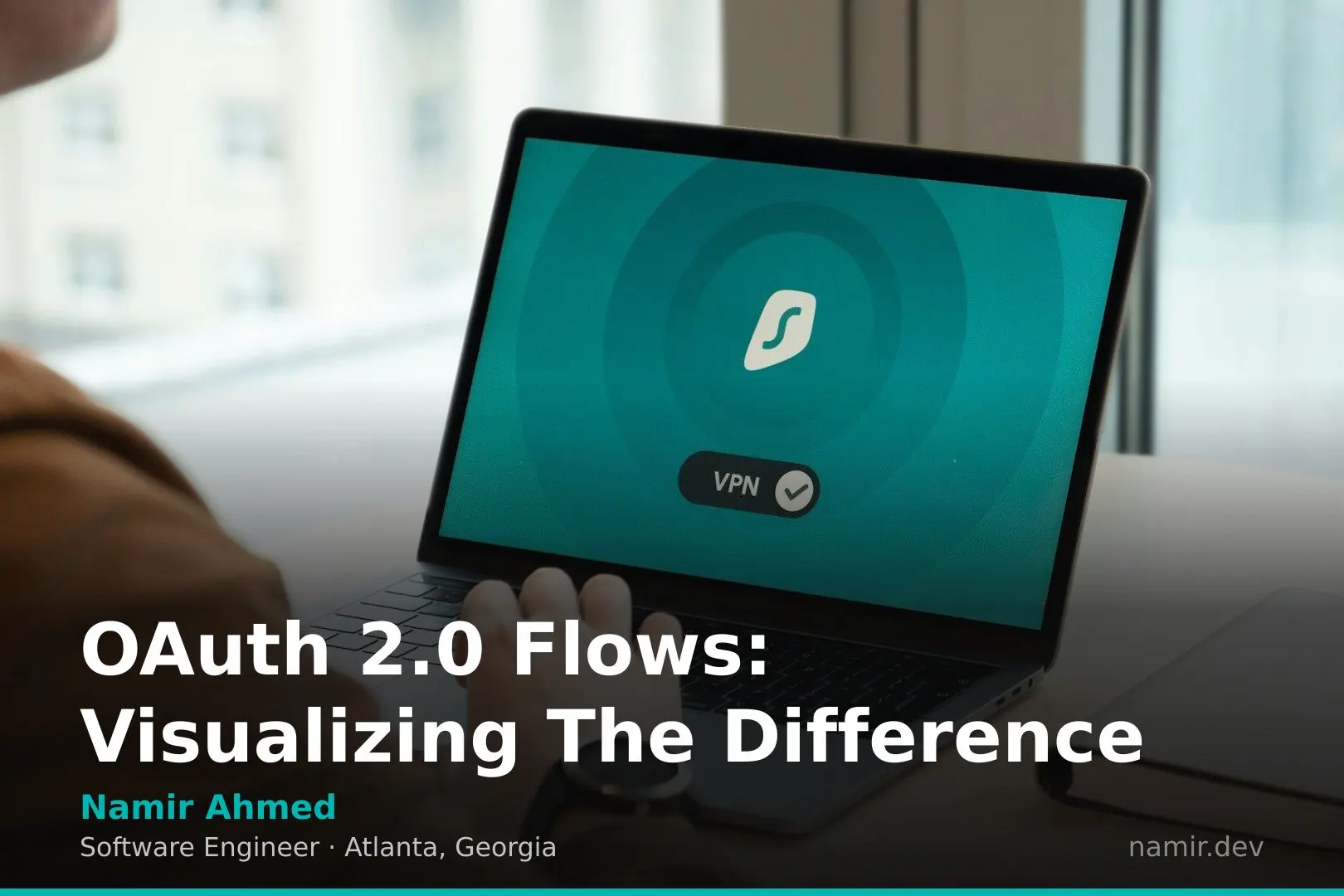 OAuth 2.0 flow diagram for an article by Atlanta based Software Engineer, Namir Ahmed.