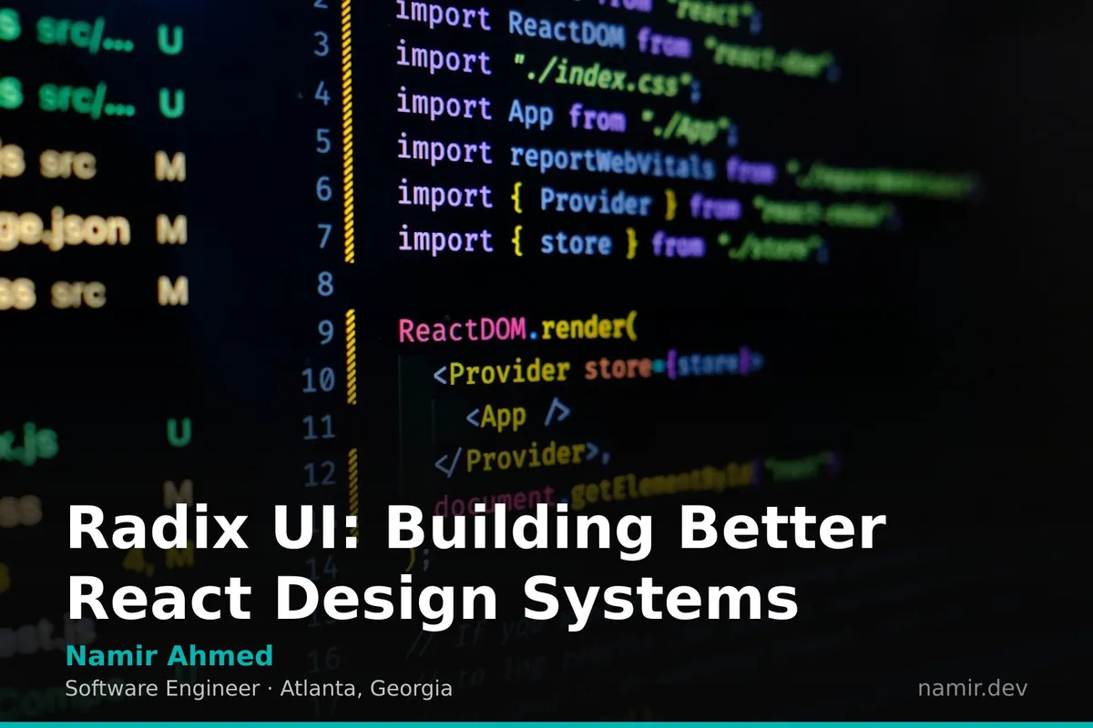 React UI components for an article by Atlanta based Software Engineer, Namir Ahmed.