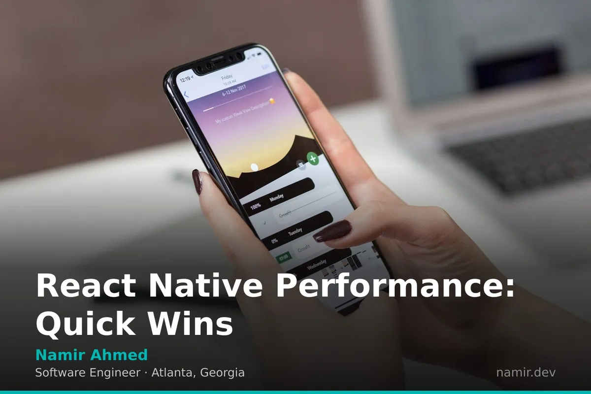 React Native app performance diagram for an article by Atlanta based Software Engineer, Namir Ahmed.