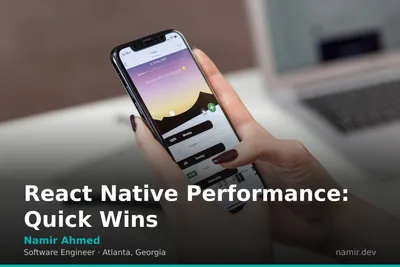 React Native app performance diagram for an article by Atlanta based Software Engineer, Namir Ahmed.