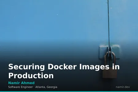 A security padlock icon over source code for an article by Atlanta based Software Engineer, Namir Ahmed.