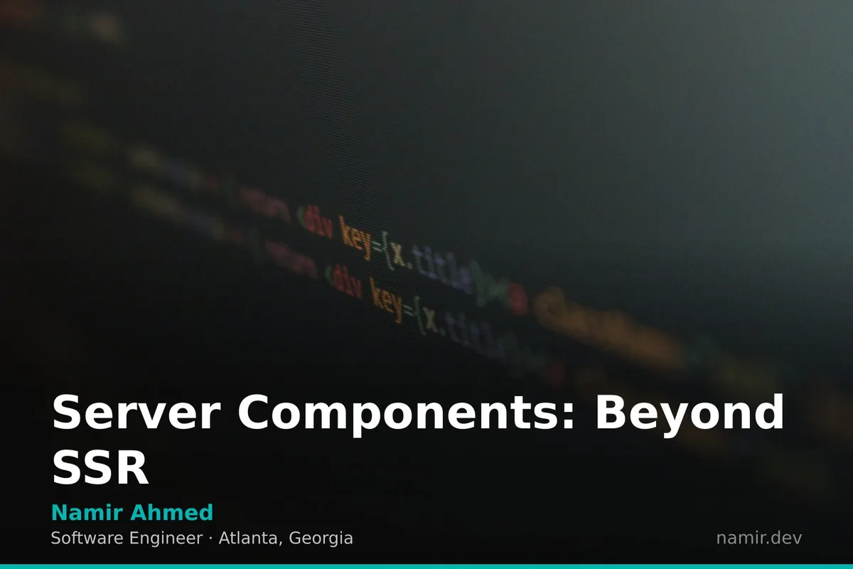 React Server Components diagram for an article by Atlanta based Software Engineer, Namir Ahmed.
