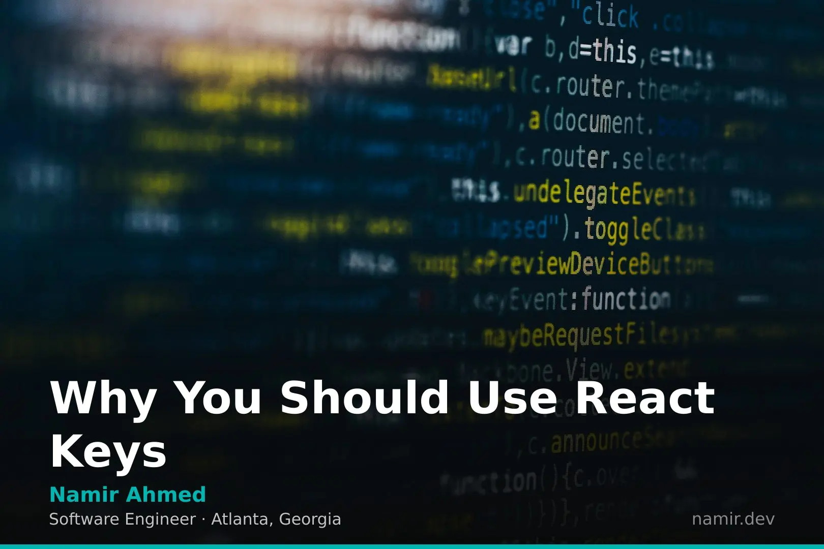 React code snippet for an article by Atlanta based Software Engineer, Namir Ahmed.